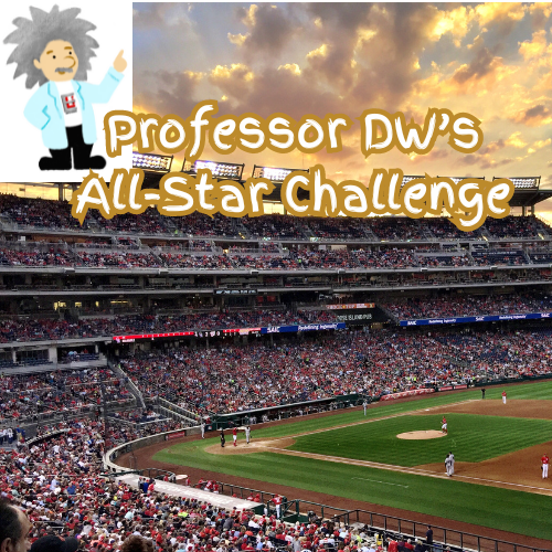 Professor DW’s All-Star Challenge