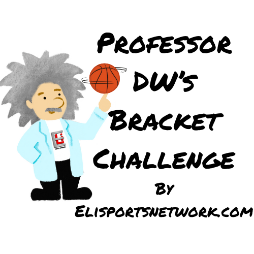 Professor DW’s Bracket Challenge