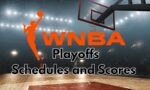 WNBA Play-Offs Schedule, Scores and More: Opening Round; New York, Atlanta & Vegas advance